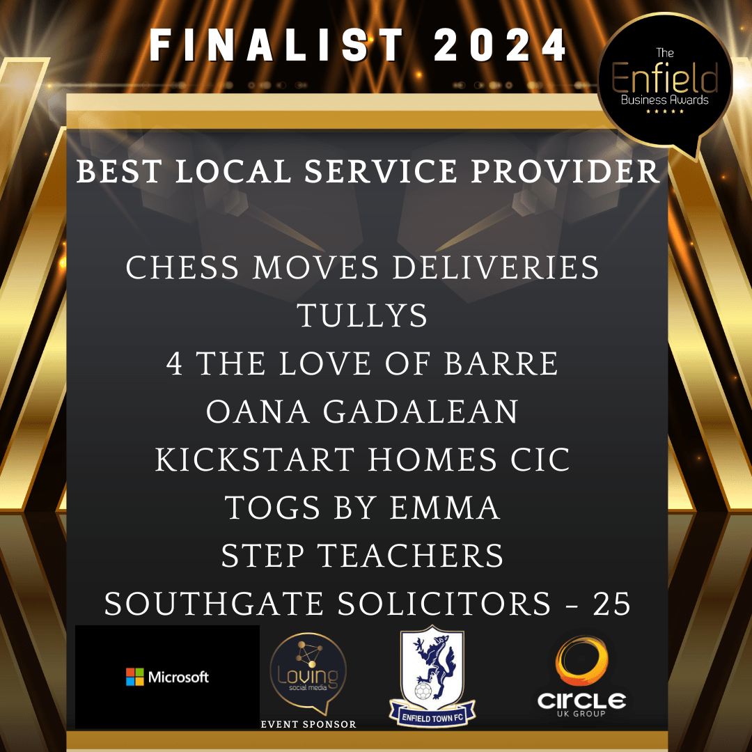 Best Local Service Provider Chess Moves Deliveries Tullys 4 The Love of Barre Oana Gadalean Kickstart Homes CIC Togs by Emma Step teachers Southgate Solicitors