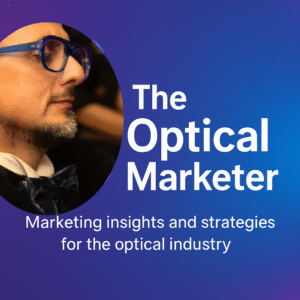 Building a Strategy That Works for Opticians
