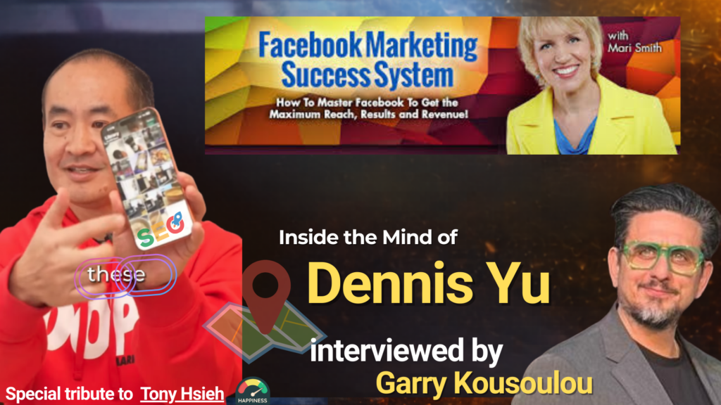 Dennis Yu — the data-driven engineer Mari Smith — the global Facebook educator Garry Kousoulou — the curious optician learning marketing to save his practice